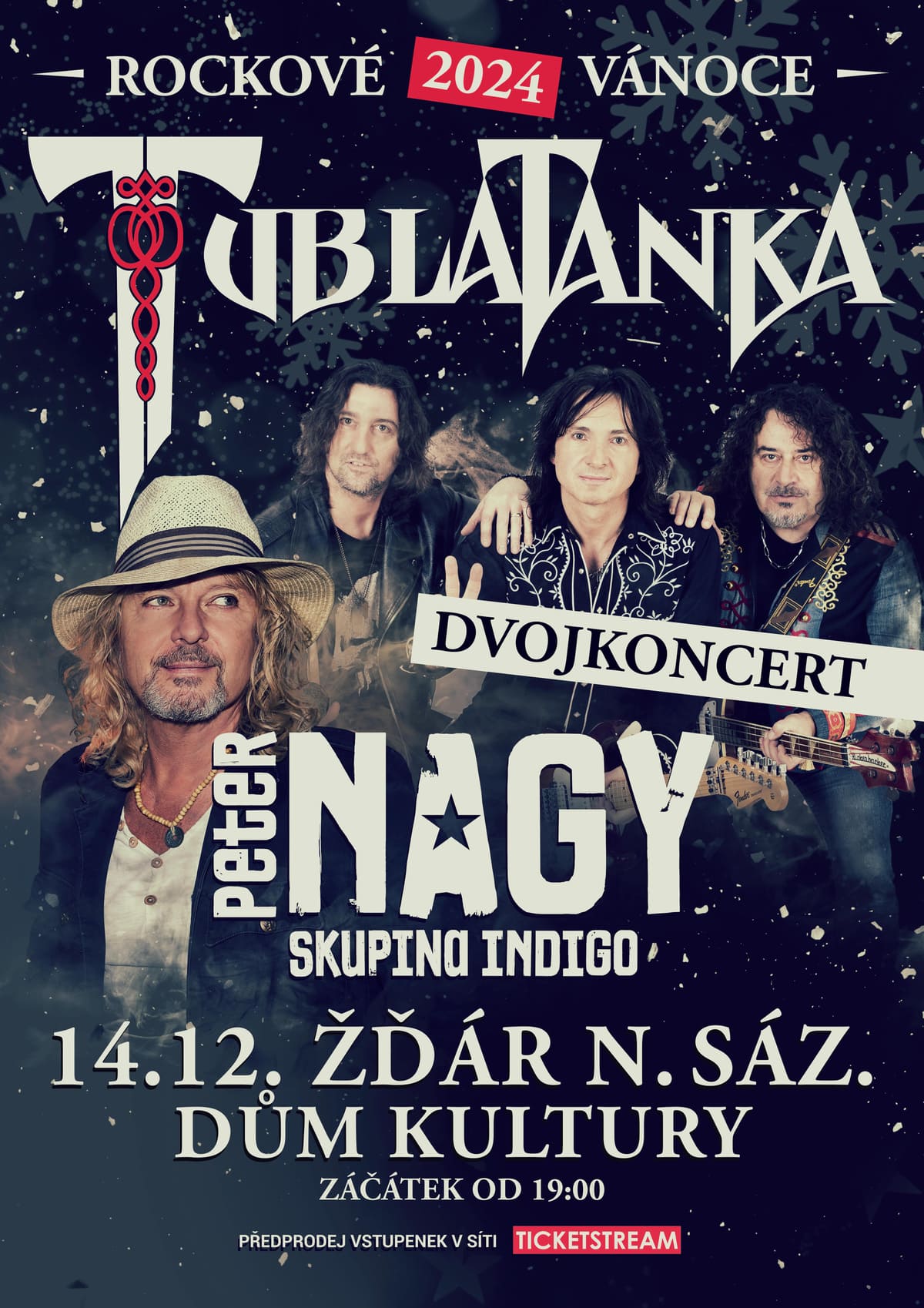 Rockové Vánoce 2024 - Tublatanka, Peter Nagy & Skupina Indigo Dvojkoncert