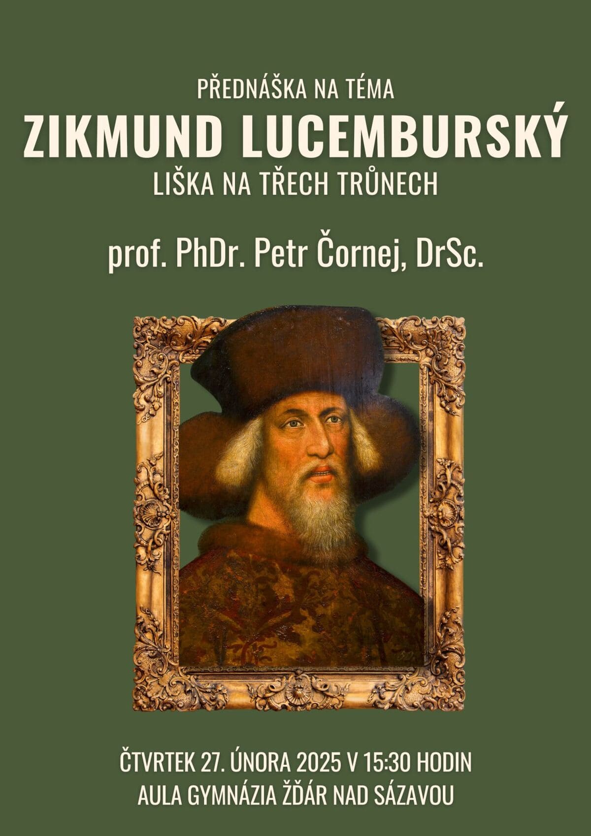 Zikmund Lucemburský - Liška na třech trůnech