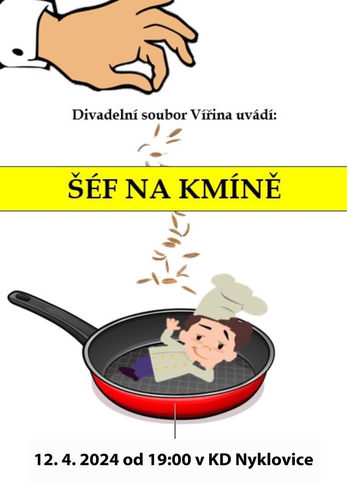 Šéf na kmině